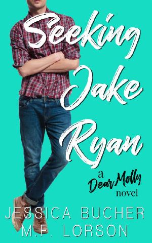 [Dear Molly 01] • Seeking Jake Ryan